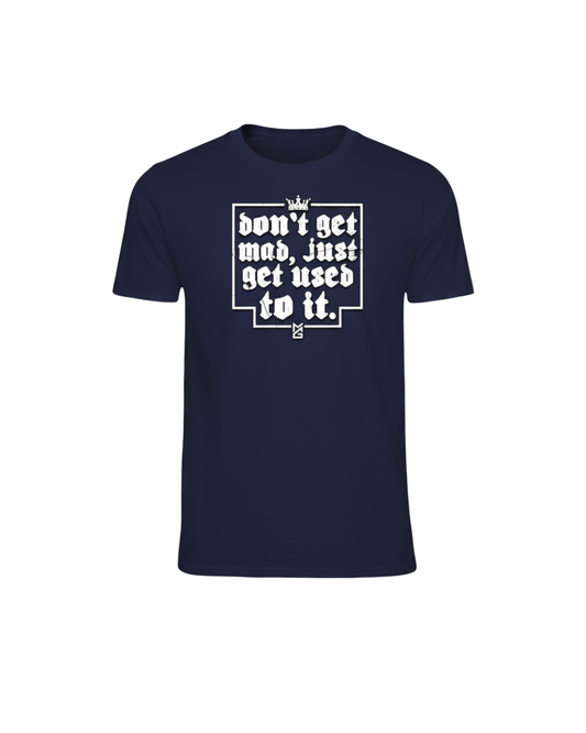 "The Present" Matthew Grant Men's T-Shirt: Get Used To It