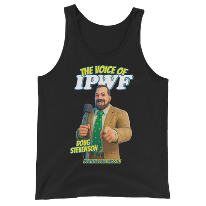 Doug Stevenson: Official "Voice of IPWF" Tank Top