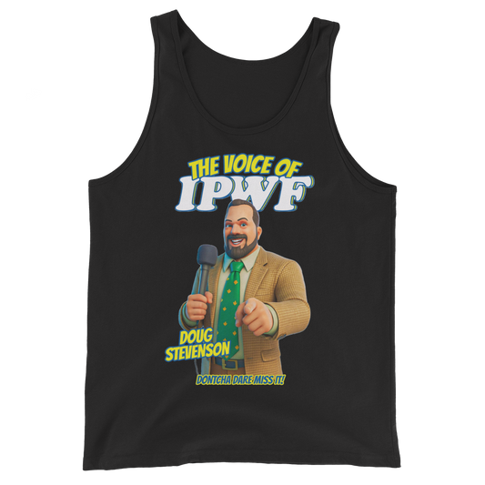 Doug Stevenson: Official "Voice of IPWF" Tank Top